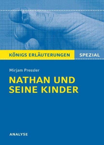 Nathan und seine Kinder. Textanalyse und Interpretation