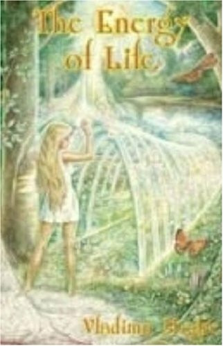 The Energy of Life (The Ringing Cedars, Band 7)