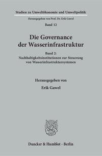 Die Governance der Wasserinfrastruktur Band 2