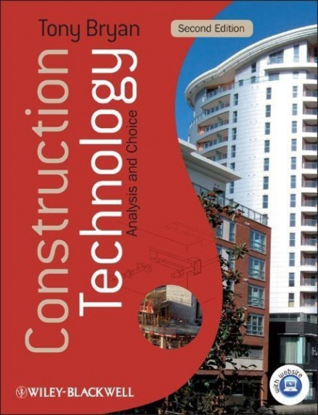 Construction Technology: Analysis and Choice [With Web Access]
