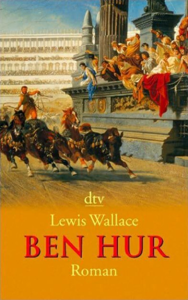 Ben Hur: Roman (dtv Unterhaltung)