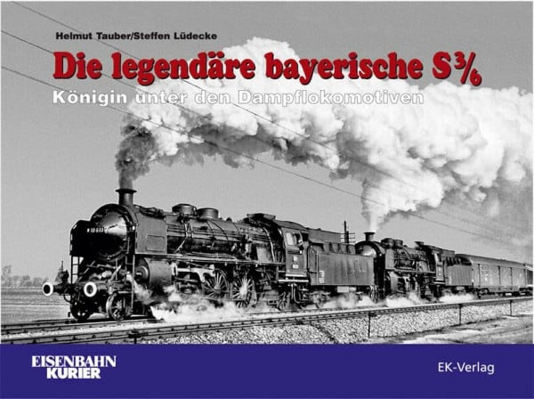 100 Jahre bayerische S 3/6: Königin unter den Dampflokomotiven