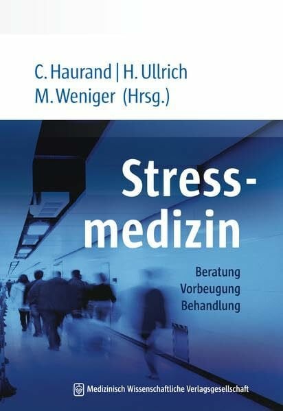 Stressmedizin: Beratung, Vorbeugung, Behandlung