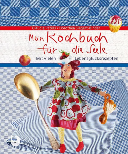 Mein Kochbuch für die Seele