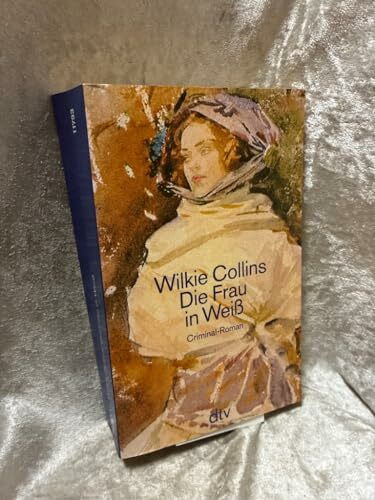 Die Frau in Weiß (dtv Literatur)
