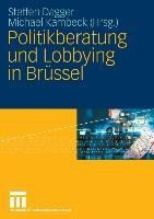 Politikberatung und Lobbying in Brüssel