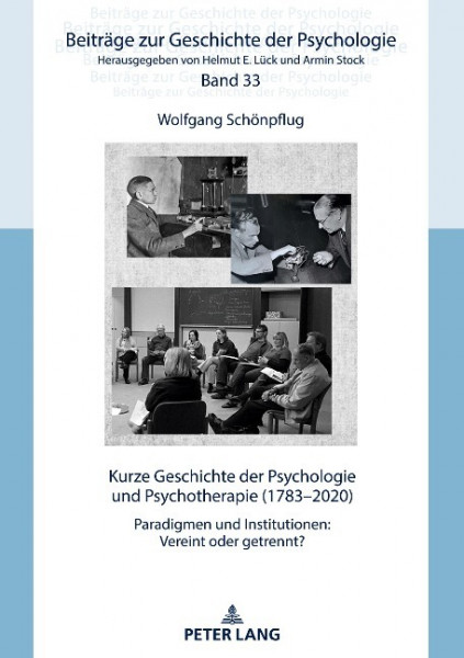 Kurze Geschichte der Psychologie und Psychotherapie (1783-2020)