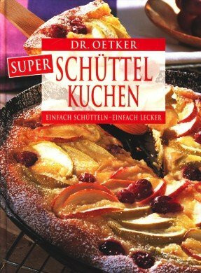 Dr. Oetker Super Schüttel Kuchen - Einfach Schütteln - Einfach Lecker