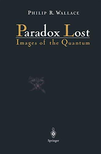 Paradox Lost: Images of the Quantum