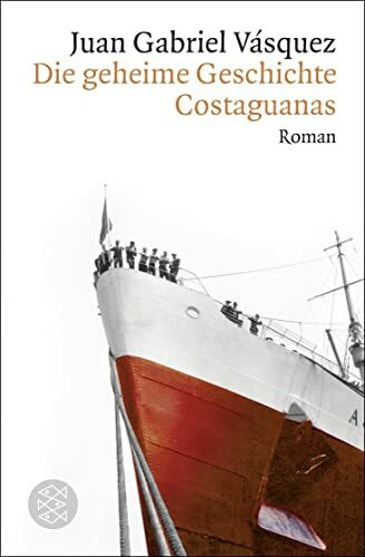 Die geheime Geschichte Costaguanas: Roman