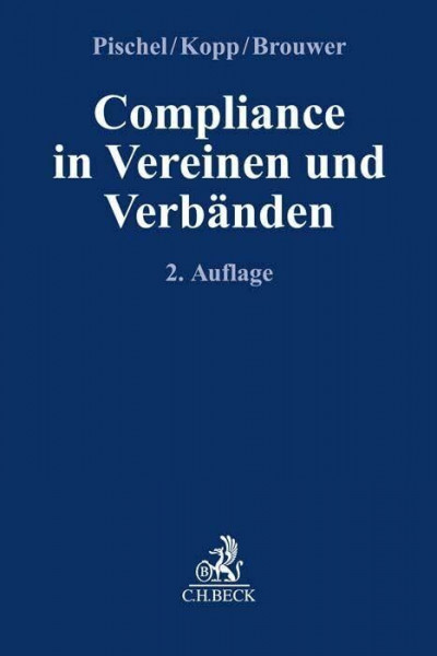 Compliance in Vereinen und Verbänden (Compliance für die Praxis)