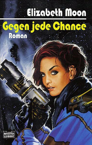 Gegen jede Chance (Science Fiction. Bastei Lübbe Taschenbücher)