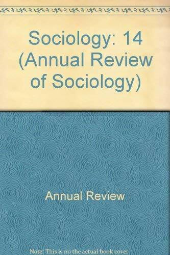 Annual Review of Sociology: 1988