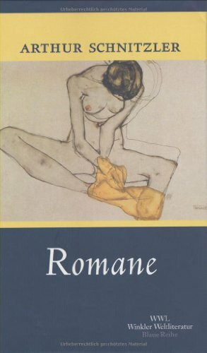 Arthur Schnitzler. Romane: 2 (Artemis & Winkler - Blaue Reihe)