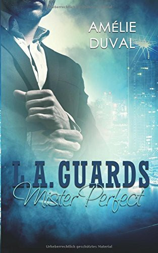 L.A. Guards: Mister Perfect