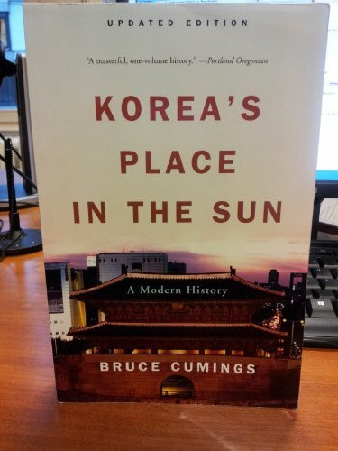 Korea's Place in the Sun: A Modern History