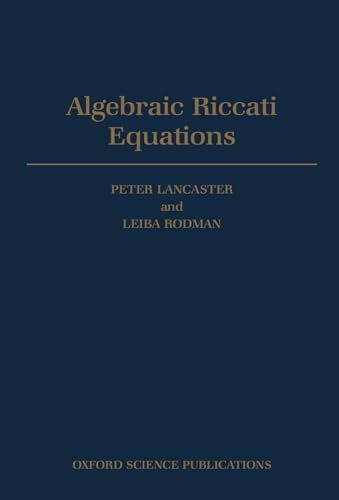 Algebraic Riccati Equations (Oxford Science Publications)