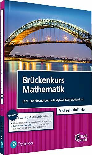 Brückenkurs Mathematik: Lehr- und Übungsbuch mit MyMathLab | Brückenkurs (Pearson Studium - Mathematik)