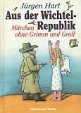 Aus der Wichtelrepublik