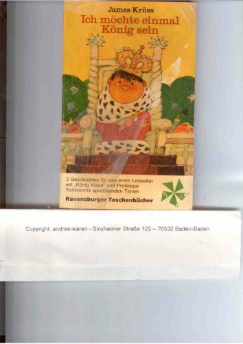 Ich möchte einmal König sein.