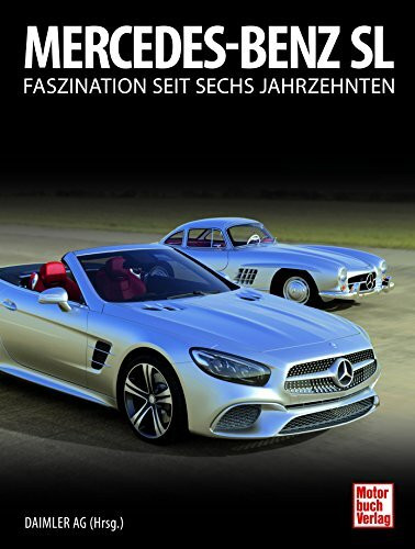 Mercedes-Benz SL: Faszination seit sechs Jahrzehnten