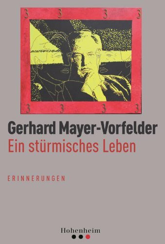 Ein stürmisches Leben: Erinnerungen