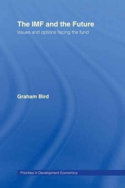 Bird, G: IMF and the Future