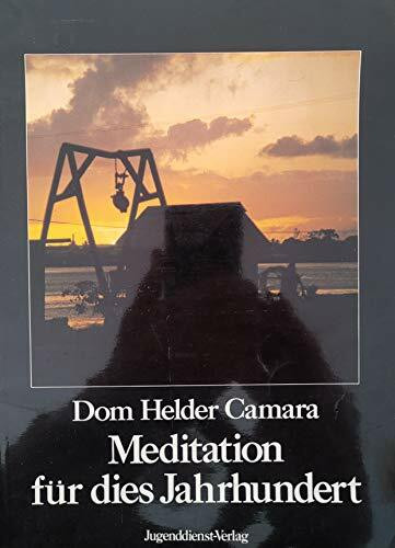 Meditation für dies Jahrhundert
