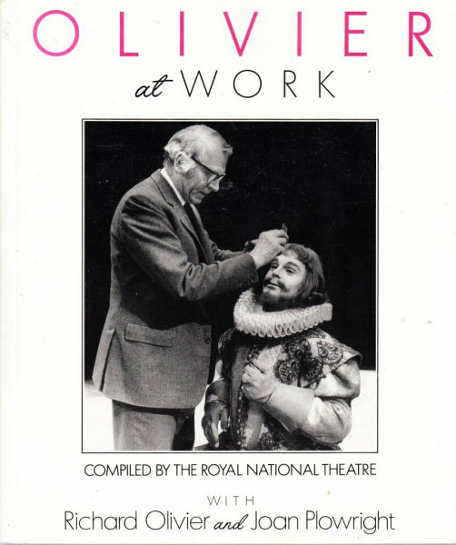 Olivier at Work: The National Years