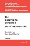 Die berufliche Vorsorge: BVG/FZG/ZGB/OR/FusG/ZPO (Rechtsprechung des Bundesgerichts zum Sozialversicherungsrecht)