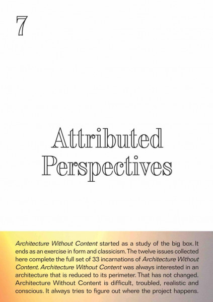 Architecture Without Content. 7 Attributed Perspectives. # 7, 9-II, 9-III, 12, 22, 24, 25, 28, 29, 3