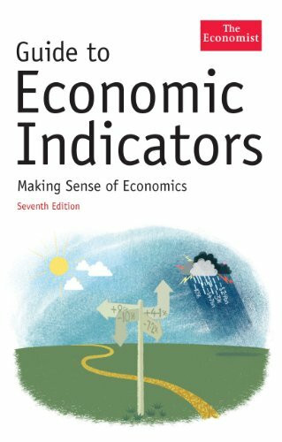 The Economist Guide To Economic Indicators