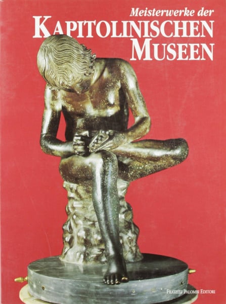 I capolavori dei musei capitolini. Ediz. tedesca