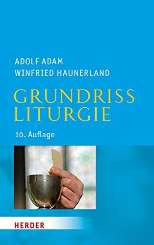 Grundriss Liturgie: 10. Auflage