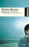 Meeres Stille: Roman (Piper Taschenbuch, Band 4394)
