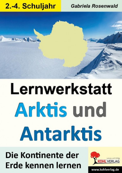 Lernwerkstatt ARKTIS & ANTARKTIS / Grundschule