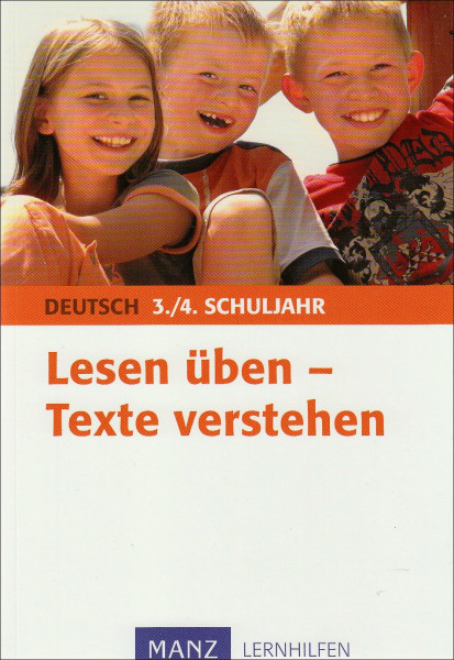 Lesen üben - Texte verstehen 3./4. Schuljahr