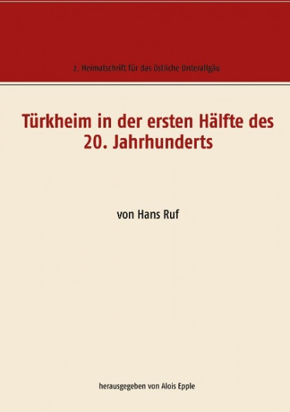 Türkheim in der ersten Hälfte des 20. Jahrhunderts