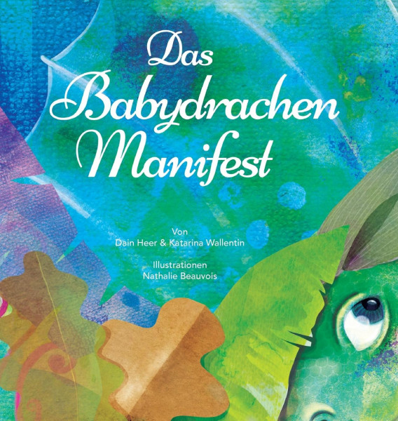 Das Babydrachen-Manifest (Baby Dragon German)