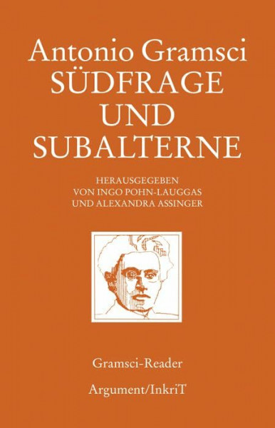 Südfrage und Subalterne: Gramsci-Reader