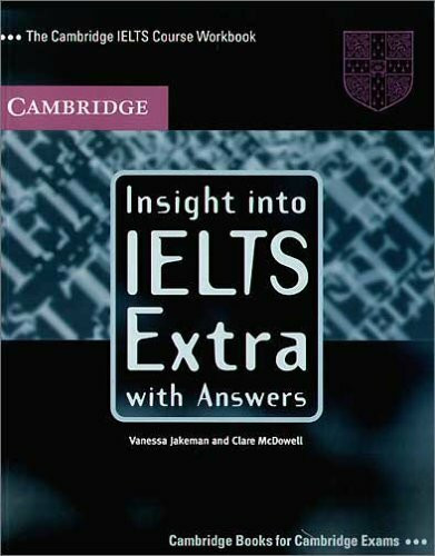 Insight into IELTS Extra / Workbook: Workbook with answers