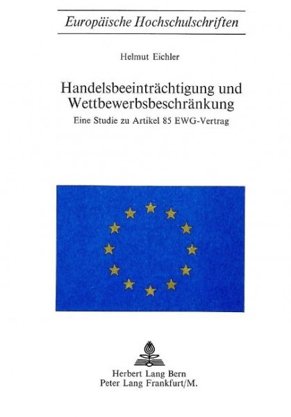 Handelsbeeinträchtigung und Wettbewerbsbeschränkung