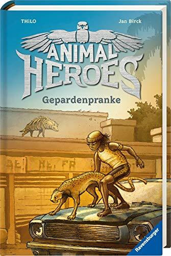 Animal Heroes, Band 4: Gepardenpranke (Animal Heroes, 4)