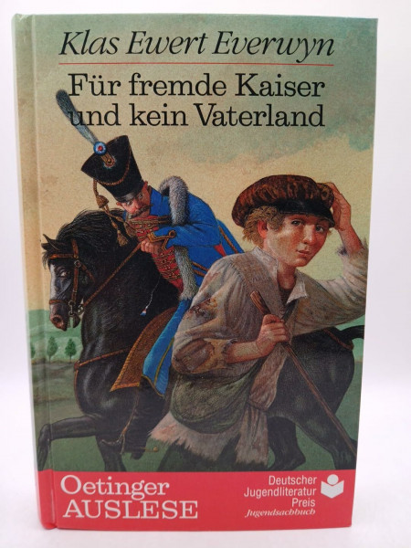 Für fremde Kaiser und kein Vaterland