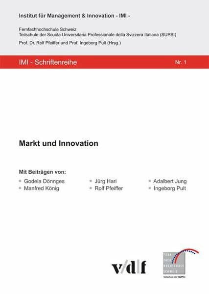 Markt und Innovation (Institut für Management & Innovation - IMI)