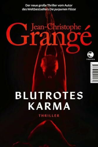 Blutrotes Karma: Thriller