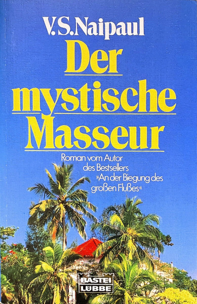 Der mystische Masseur (Allgemeine Reihe. Bastei Lübbe Taschenbücher)