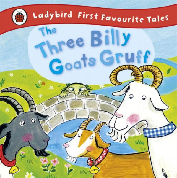 Ladybird First Favourite Tales the Three Billy Goats Gruff