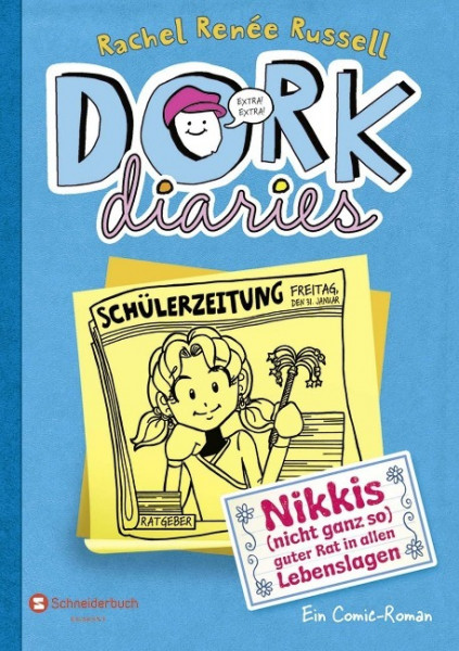 DORK Diaries 05. Nikkis (nicht ganz so) guter Rat in allen Lebenslagen