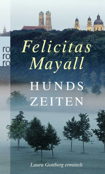 Hundszeiten: Laura Gottbergs fünfter Fall: Italien-Kriminalroman (Laura Gottberg ermittelt, Band 5)